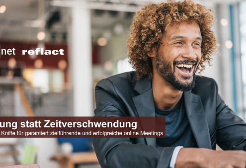 Wirkung statt Zeitverschwendung - Einfache Kniffe für garantiert zielführende und erfolgreiche Online-Meetings