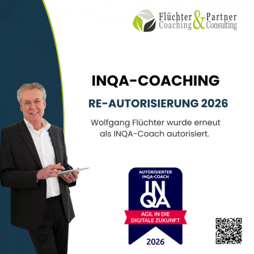 Wolfgang Flüchter erneut als INQA Coach re-autorisiert Autorisierter INQA-Coach Wolfgang Flüchter